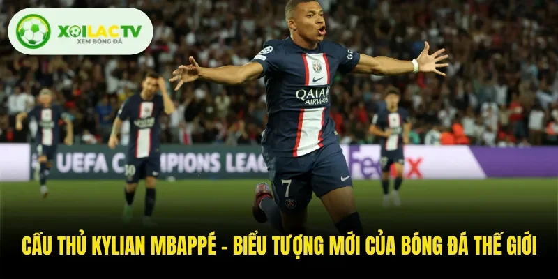 Cầu Thủ Kylian Mbappé - Biểu Tượng Mới Của Bóng Đá Thế Giới